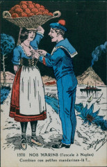 Nos Marins (l'escale à Naples) Combien ces petites mandarines-là?... - by A. P. Jarry - French postcard ca. 1905
