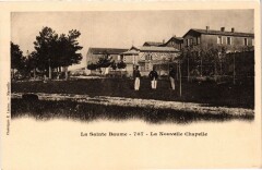 La Sainte-Baume - La Nouvelle Chapelle