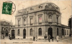 Evreux - La Caisse d'Epargne à Évreux