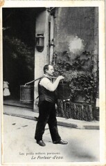 Carte postale ancienne Paris Petits Metiers Le Porteur d'eau
                                                                     à Paris
                                