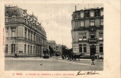 Le Mans - La Bourse du Commerce & L'Hotel des Postes au Mans