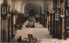 Chatel Guyon Etablissement Thermal , Grand Hall