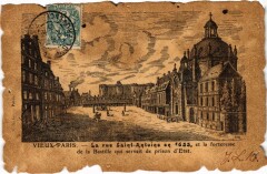 Carte postale ancienne La rue Saint-Antoine en 1655, et la forteresse de la Bastille qui servait de prison d'Etat
                                                                     à Paris 4e
                                