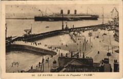 Le Havre - Entree du Paquebot Paris Ships