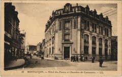 Montlucon Hotel des Postes et Chambre de Commerce