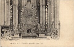 Amiens La Cathedrale Maitre-Autel à Amiens