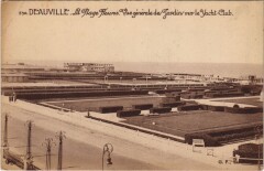 Deauville Vue Generale des Jardins vers le Yacht Club -
																					14800 Deauville
																			