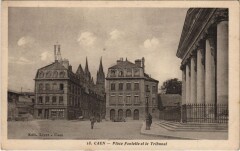 Caen Place Fontette et le Tribunal