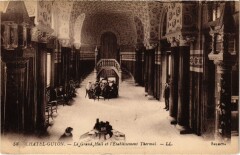 Chatel-Guyon Le Grand Hall et l'Etablissement Thermal