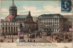 Clermont Ferrand Eglise des Minimes, Grand Hotel de la Poste à Clermont-Ferrand