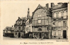 Roye Place d'Armes - La Maison du Xiii. Siecle
