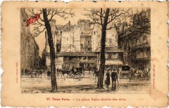 Carte postale ancienne Ancien Paris - La Place Saint André des Arts
                                                                     à Paris 6e
                                
