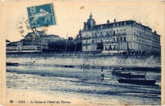 Dax Le Casino et les Thermes