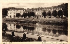 Dax Etablissement Thermal des Baignots
