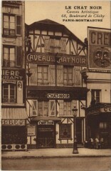 Carte postale ancienne Montmartre - Le Chat Noir
                                                                     à Paris 18e
                                