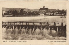 Villeneuve-sur-Yonne Le Grand Barrage de l'Yonne à Villeneuve-sur-Yonne