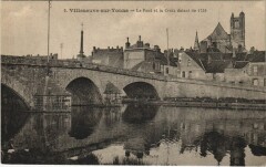 Villeneuve s Yonne Le Pont et la Croix France -
													89 Yonne
												