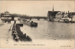 Sens Le Pont d'Yonne et l'Eglise St.Maurice France -
													89 Yonne
												