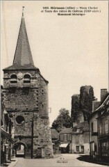 Herisson Vieux Clocher et Tours des Ruines du Chateau