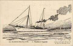 La Marine Francaise - Yachts a Vapeur Ships