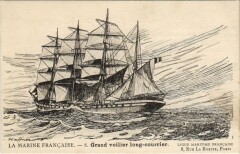 La Marine Francaise - Grand Voilier Long-Courrier Ships