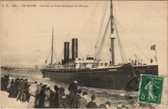 Le Havre - L'Arrivee du Transatlantique Le Bretagne Ships