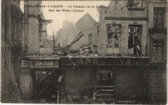Bombardement Amiens Passage de la Comedie Rue des Trois-Cailloux à Amiens