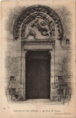 Chateau de Coucy La porte -
													02 Aisne
												