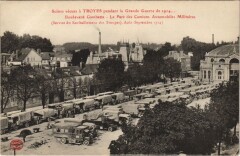 Troyes Guerre Bd Gambetta Parc des Camions à Troyes