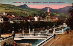 La Bourboule Pont sur la Dordogne - Square Joffre à La Bourboule