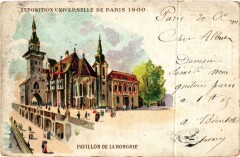 Paris Expo 1900 - Pavillon de la Hongrie