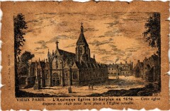Carte postale ancienne Vieux Paris Ancienne Eglise Saint-Sulpice
                                