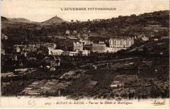 Royat les Bains Vue s l Hotels et Montrognom France à Royat