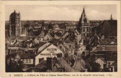 Dreux L'Hotel de Ville et l'Eglise Saint-Pierre à Dreux