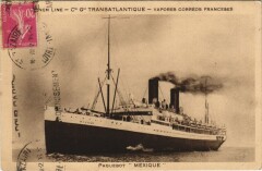 Paquebot Mexique - Cie Gle Transatlantique Ships