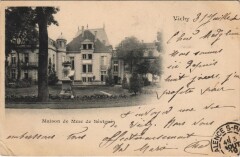 Vichy Maison de Mme de Sevigne à Vichy