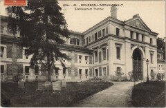 Bourbon-l'Archambault Etablissement Thermal à Bourbon-l'Archambault