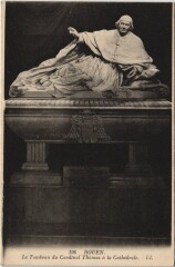 Rouen - Le tombeau du cardinal à Rouen
