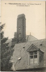 Villers-Cotterets Le chateau -
													02 Aisne
												