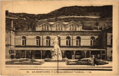 Le Mont-Dore L'Etablissement Thermal à Mont-Dore