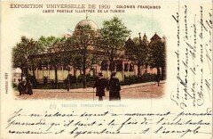 Paris Expo 1900 - Section Tunisienne