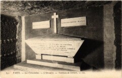 Carte postale ancienne Les Catacombes - L'Ossuaire - Tombeau de Gilbert
                                                                     à Paris 14e
                                