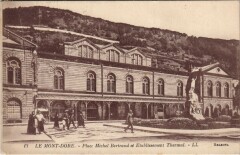 Le Mont Dore Place Michel Bertrand, Etablissement Thermal à Mont-Dore
