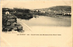 La Ciotat Chantiers des Messageries Maritimes à La Ciotat
