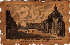 Carte postale ancienne La rue Saint-Antoine en 1655, et la forteresse de la Bastille qui servait de prison d'Etat
                                                                     à Paris 4e
                                