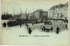 Marseille Le Quai du Vieux Port à Marseille
