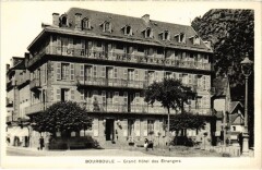 Bourboule Grand Hotel des Etrangers France -
													63 Puy de Dôme
												