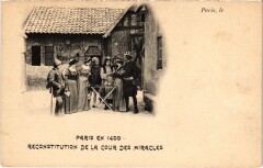 Paris en 1400 Reconstitution de la Cour des Miracles