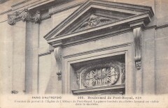 Boulevard de Port-Royal - Fronton du portail de l'Eglise de l'Abbaye de Port-Royal. à Paris 14e