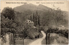 Sare - Argainea, résidence de S.M. la Reine Nathalie